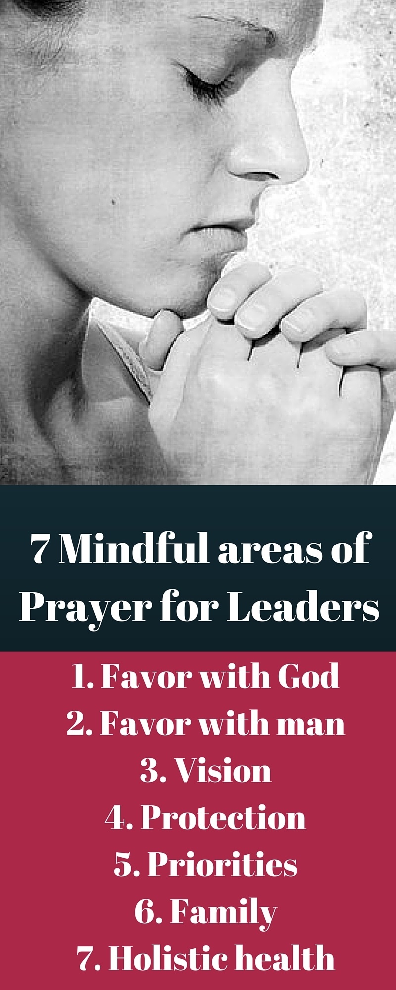 7 Mindful areas of Prayer for Leaders with Inforgraphic